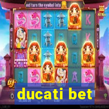 ducati bet